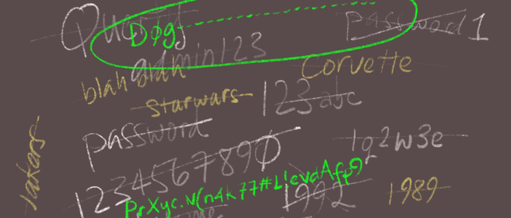 Create a strong password you can remember